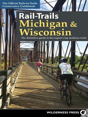 cover image of Rail-Trails Michigan & Wisconsin